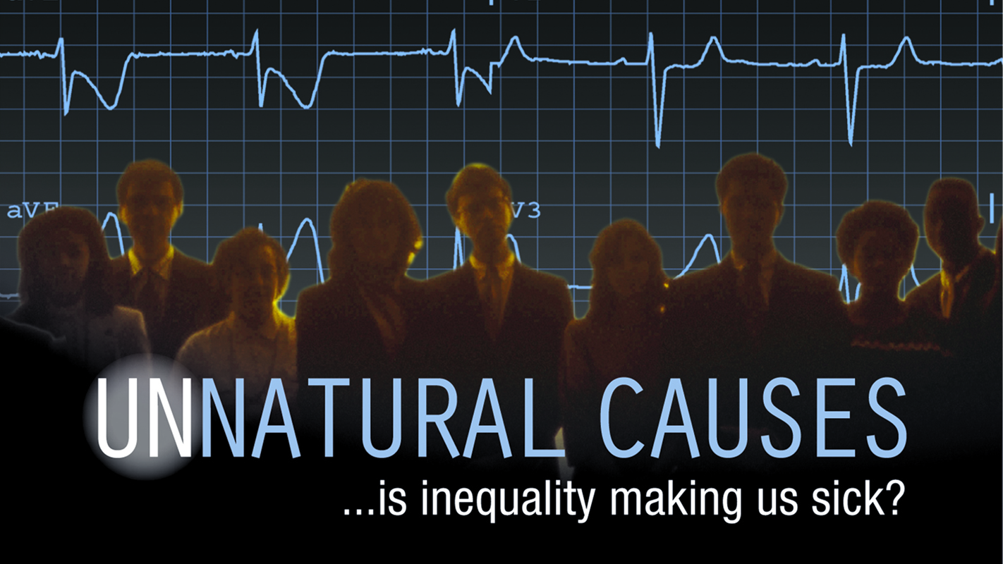Unnatural Causes (series)