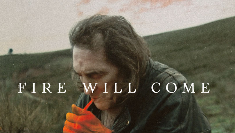 Fire Will Come