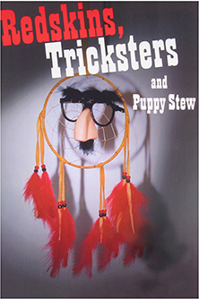 Redskins Tricksters and Puppy Stew - image