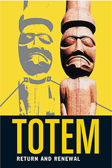 Totem: Return and Renewal