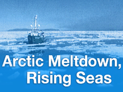 Arctic Meltdown, Rising Seas - image