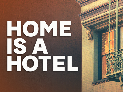 Home Is A Hotel - image