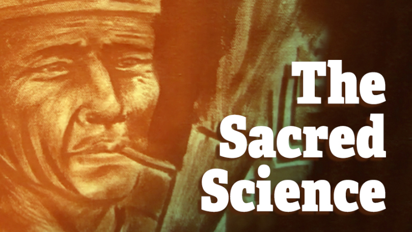 The Sacred Science